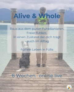 Alive&Whole,Fülle, selbstfürssorge, manifestation,